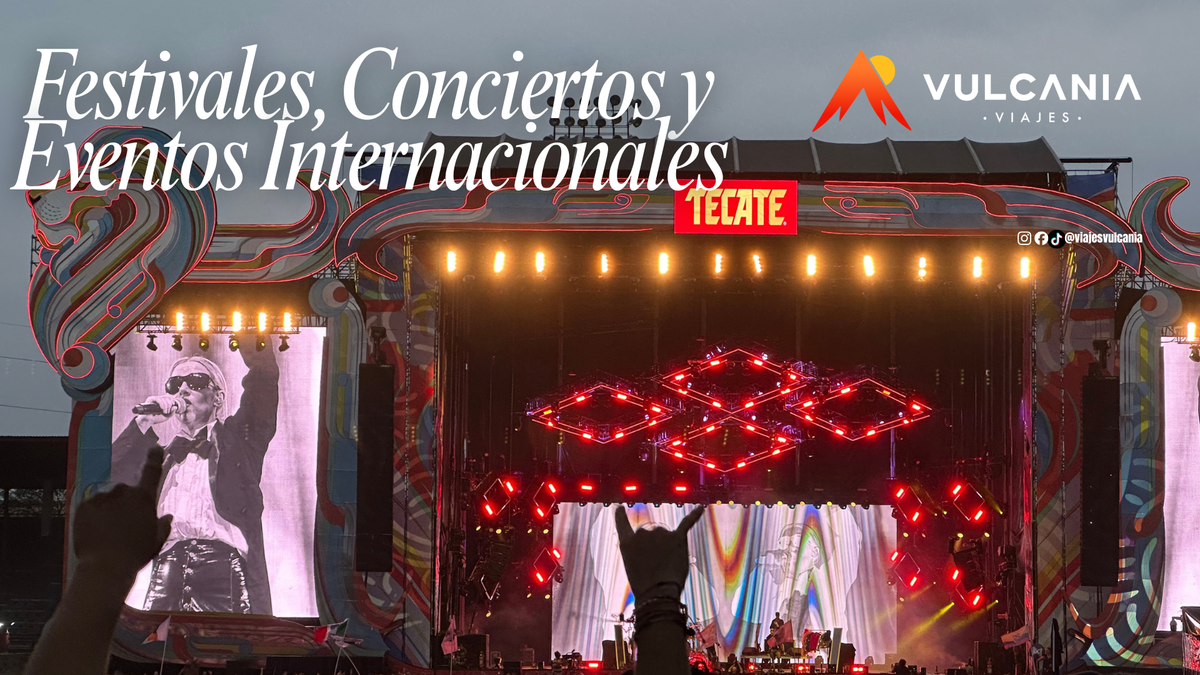 Festivales, Conciertos y Eventos Internacionales